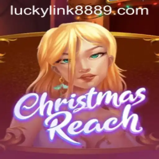Discover the Magic of ChristmasReach: A Game of Festivity and Fortune