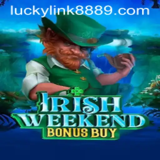 Explore the Excitement of IrishWeekendBonusBuy with luckylink888