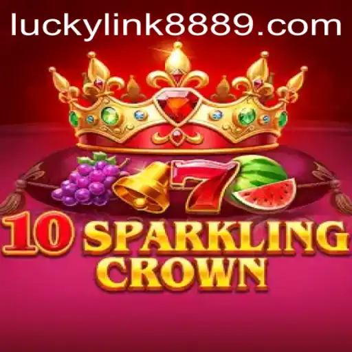 Discover the Exciting World of 10SparklingCrown with the LuckyLink888 Challenge