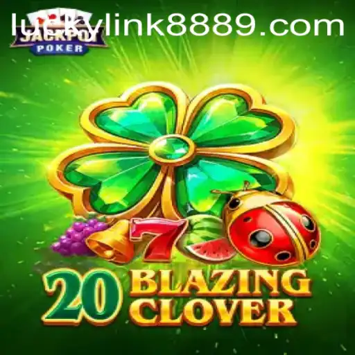 Exploring the Thrilling World of 20BlazingClover: A Game of Strategy and Luck