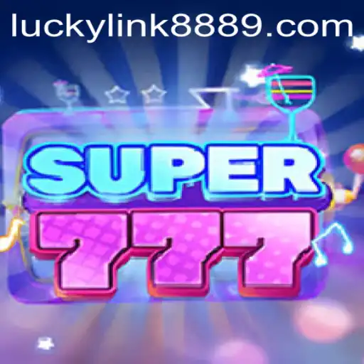 Exploring the Exciting World of Super777: Unleashing Luck with Luckylink888