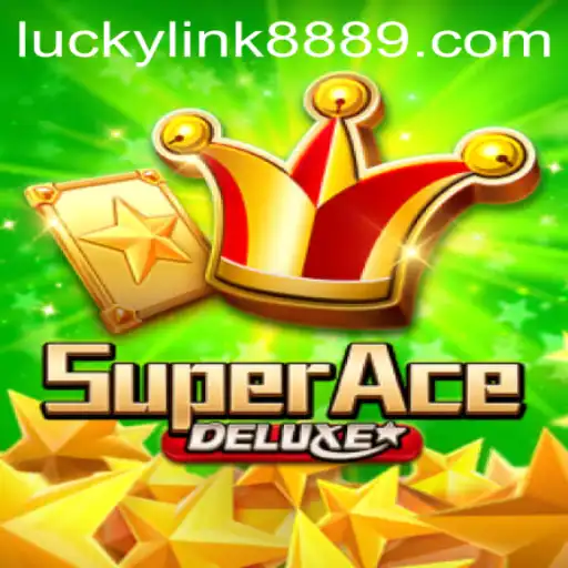 Experience the Thrill of SuperAceDeluxe with Luckylink888